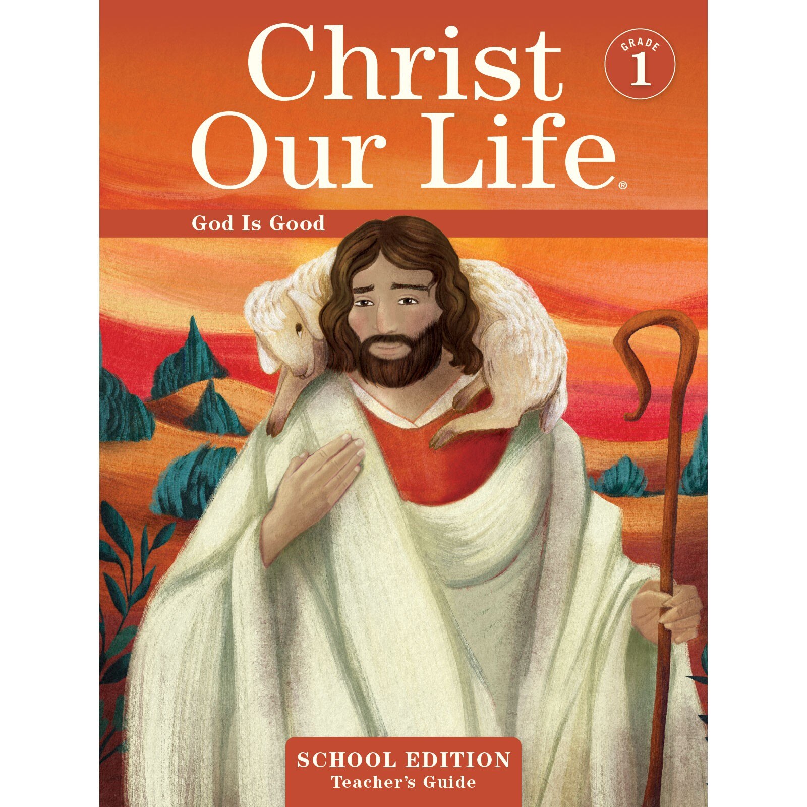 2024 Christ Our Life Grade 1 School Teacher Guide Loyola Press   103174 Image 1 